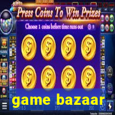 game bazaar